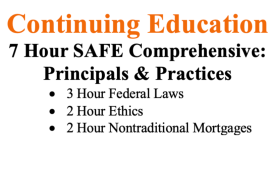 (( CE24 7 Hour FL SAFE  Comprehensive: Principals and Practices (16421, 16422, 16423)