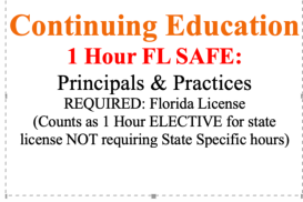 (( CE26 1 Hour FL SAFE: Principles &amp; Practices
